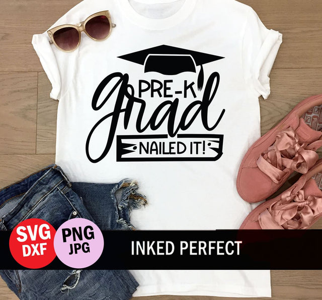 Pre-K Grad Nailed It SVG Inked Perfect 