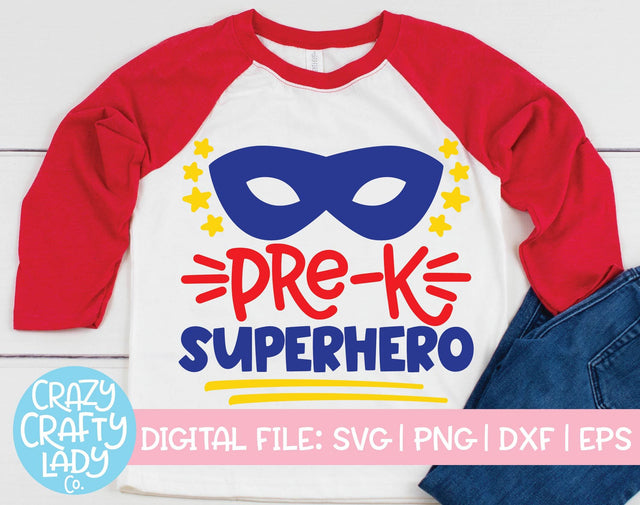 Pre-K Superhero | School Quote SVG Cut File SVG Crazy Crafty Lady Co. 