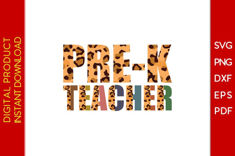 Pre-k Teacher Leopard SVG PNG PDF Cut File SVG Creativedesigntee 