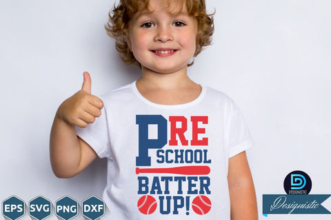 Pre School Batter up, Back to School SVG SVG DESIGNISTIC 