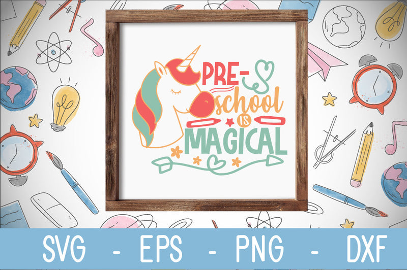 pre-school is magical SVG cut file SVG Svgcraft 