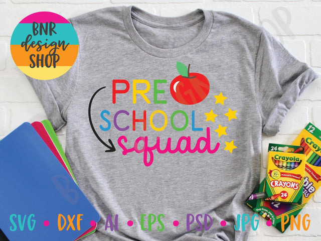 Pre-School Squad SVG File, Back to School SVG, First Day of School SVG, Teacher SVG, SVG Cut File for Cricut Cutting Machines and Vinyl Crafting SVG BNRDesignShop 