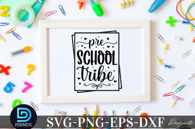 Pre School tribe, Back to School SVG SVG DESIGNISTIC 