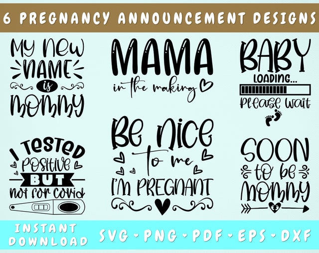 Pregnancy Announcement SVG Bundle, 6 Designs, Maternity SVG, My New Name Is Mommy SVG, I Tested Positive But Not For Covid SVG SVG HappyDesignStudio 