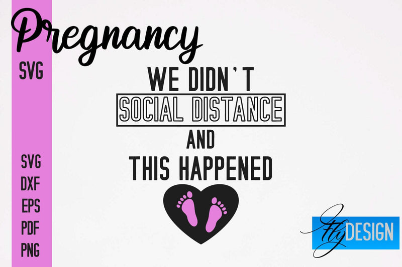Pregnancy SVG | Funny Quotes SVG SVG Fly Design 