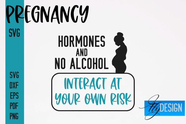 Pregnancy SVG | Funny Quotes SVG SVG Fly Design 
