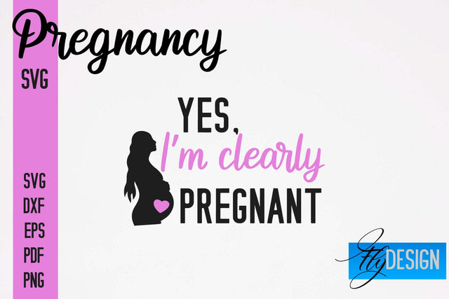 Pregnancy SVG | Funny Quotes SVG SVG Fly Design 