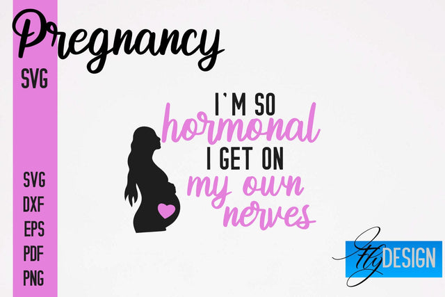 Pregnancy SVG | Funny Quotes SVG SVG Fly Design 