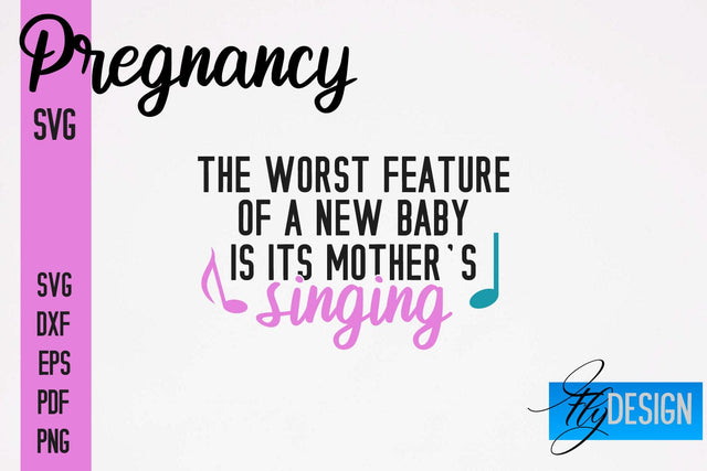 Pregnancy SVG | Funny Quotes SVG SVG Fly Design 