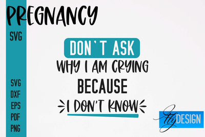 Pregnancy SVG | Funny Quotes SVG SVG Fly Design 