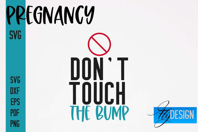Pregnancy SVG | Funny Quotes SVG SVG Fly Design 