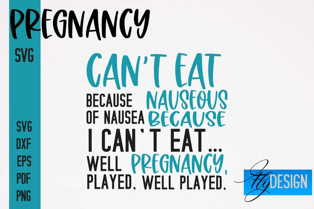 Pregnancy SVG | Funny Quotes SVG SVG Fly Design 