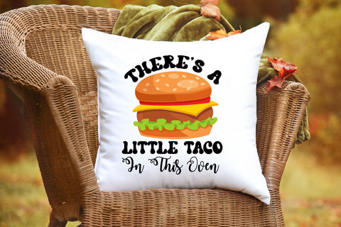 Pregnancy Theres Taco in This Oven PNG Sublimation Rupkotha 
