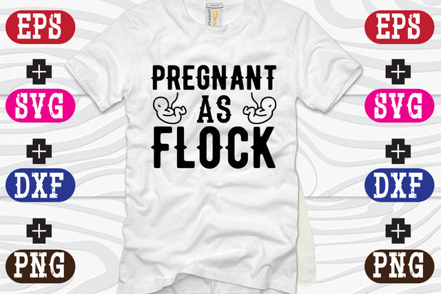 Pregnant as flock SVG Nurstore 