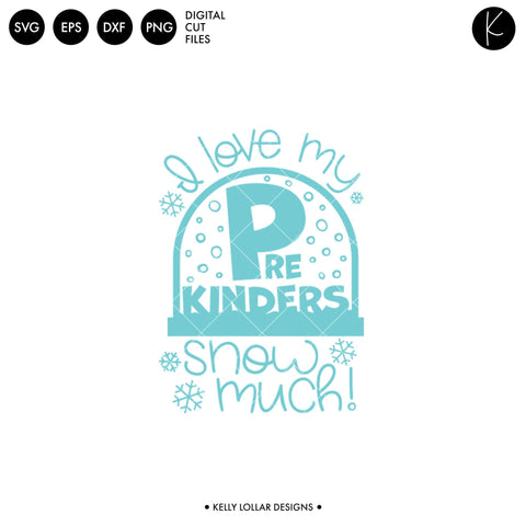 PreK Teacher Snow Globe SVG Kelly Lollar Designs 