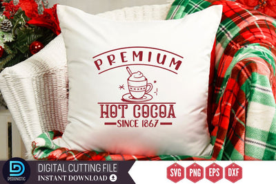 Premium hot cocoa since 1867 SVG, Premium hot cocoa since 1867 SVG DESIGNISTIC 