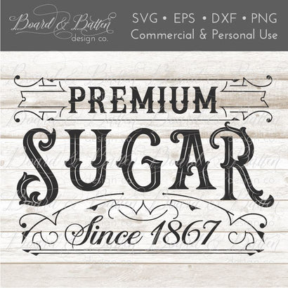 Premium Sugar Vintage Label SVG Board & Batten Design Co 
