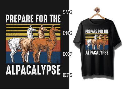 Prepare for the Alpacalypse 2 Svg, Alpaca Svg, Cute Llama Svg, Girl Llama, Svg SVG DesignTShirt 