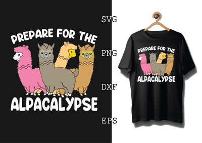 Prepare For The Alpacalypse Svg, Alpaca Svg, Cute Llama Svg, Girl Llama, Svg SVG DesignTShirt 