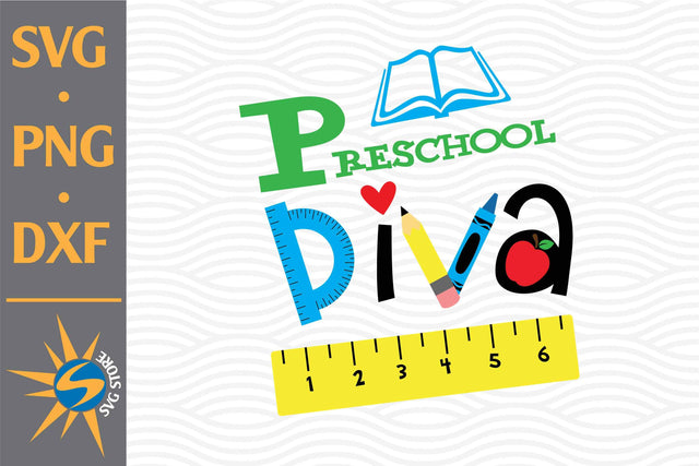 Preschool Diva SVG, PNG, DXF Digital Files Include SVG SVGStoreShop 