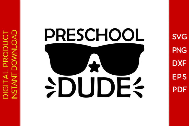 Preschool Dude Back To School SVG PNG PDF Cut File SVG Creativedesigntee 