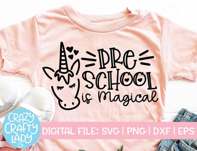 Preschool Is Magical | Back to School SVG Cut File SVG Crazy Crafty Lady Co. 