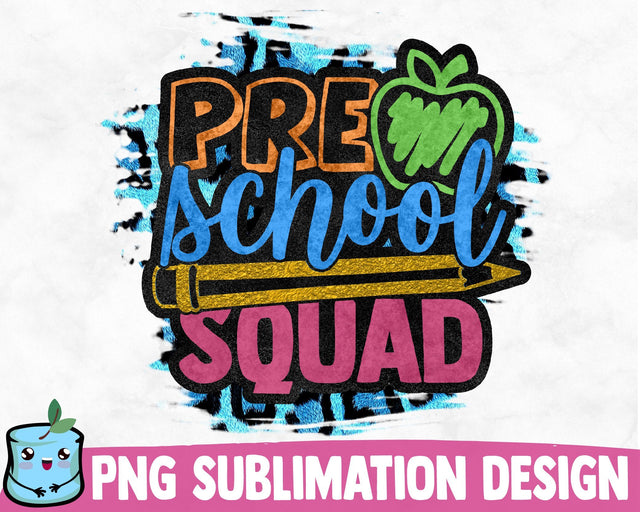Preschool Squad Sublimation Design Sublimation MintyMarshmallows 