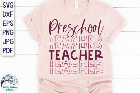 Preschool Teacher SVG SVG Wispy Willow Designs 