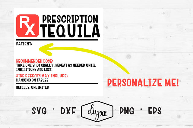 Prescription Tequila Label SVG DIYxe Designs 