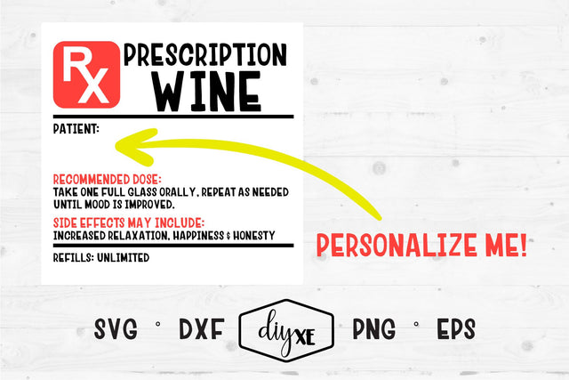Prescription Wine Label SVG DIYxe Designs 