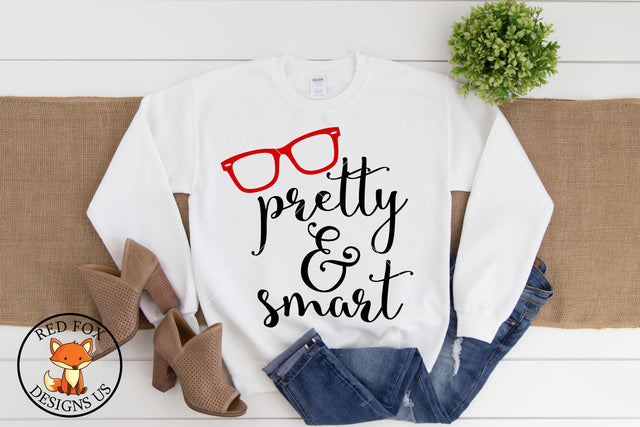 Pretty and Smart with Read Glasses SVG PNG DXF | School SVG SVG RedFoxDesignsUS 