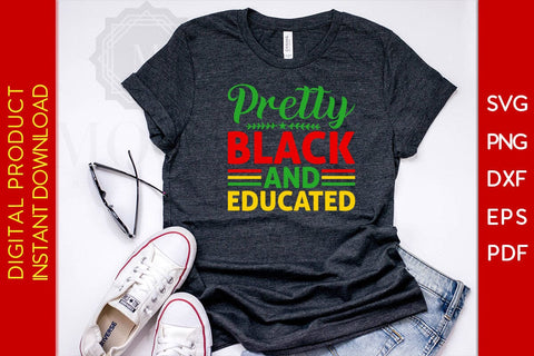Pretty Black And Educated Juneteenth SVG PNG PDF Cut File SVG Creativedesigntee 