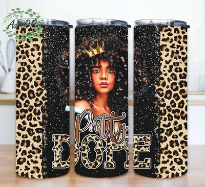 Pretty Dope Design Tumbler, Black Queen 20oz Tumbler Png, Black Women Tumbler Template, Leopard Tumbler Wrap, Afro Girl Sublimation Png, Digital Download Sublimation AdriOP 