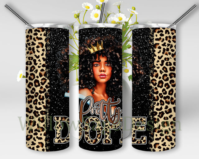 Pretty Dope Tumbler Png, Black Girl 20oz Skinny Tumbler, Leopard Tumbler Wrap, Black Queen Tumbler Design, Black Woman Tumbler Template, Instant Download Sublimation WillowSageDesign 