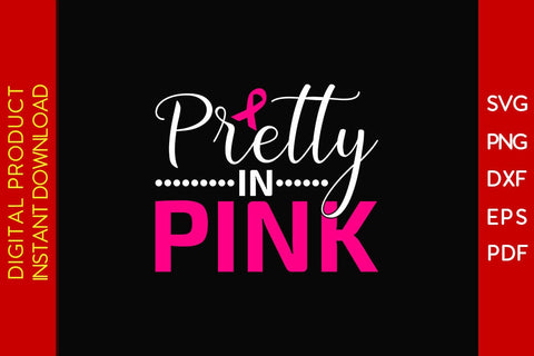 Pretty In Pink SVG PNG PDF Cut File SVG Creativedesigntee 