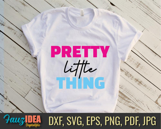 Pretty Little Thing SVG, Baby Girl SVG, Nursery Svg, Baby Onesie Svg Designs, Cut Files, Svg Files for Cricut, svg Silhouette, svg for shirt SVG Fauz 