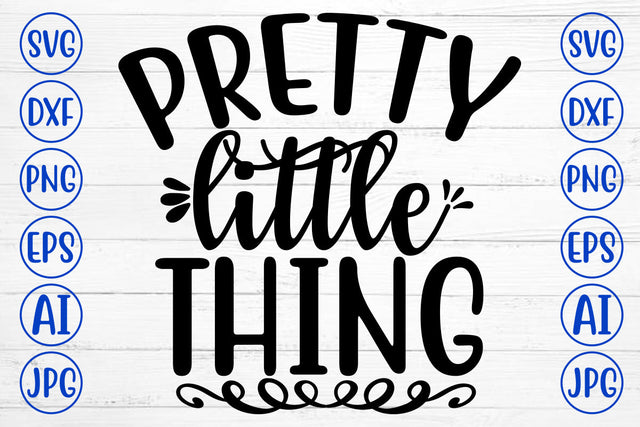 PRETTY LITTLE THING Svg SVG Syaman 