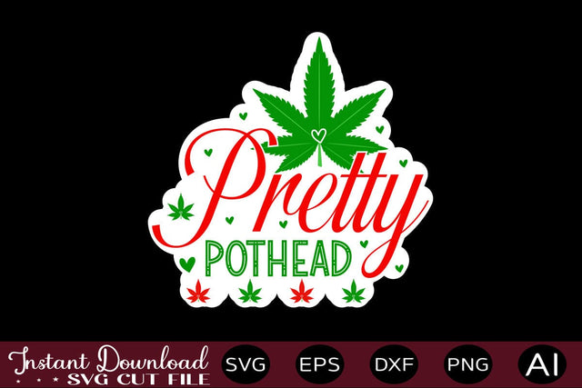 Pretty Pothead sticker design Sublimation designmaster24 
