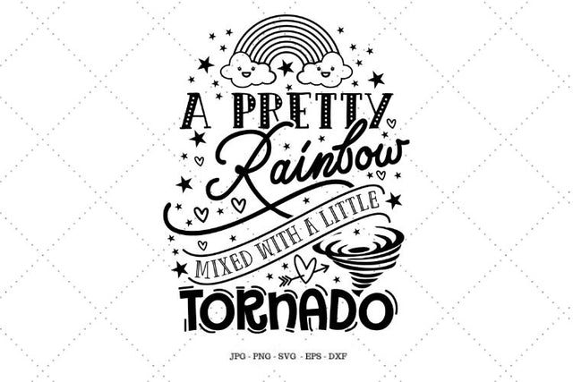 Pretty Rainbow mixed with A little Tornado, Rainbow SVG, Toddler SVG, Girl SVG, Tornado, Baby Girl Svg SVG SVG Digital Designer 