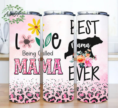 Prezzy Best Mama Ever 20oz Skinny Tumbler Png, Love Being Called Mama Leopard Tumbler, Floral Mama Bear Tumber, Leopard Tumbler Sublimation AdriOP 