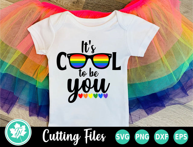 Pride SVG | Gay Pride SVG | Cool To Be You SVG TrueNorthImagesCA 