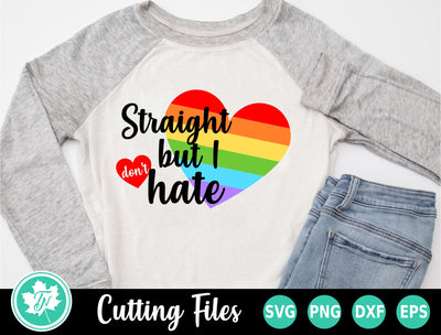 Pride SVG | Gay Pride SVG | Straight But I Don't Hate SVG TrueNorthImagesCA 