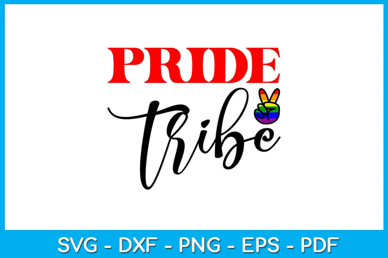 Pride Tribe Pride Month SVG PNG PDF Cut File SVG Creativedesigntee 