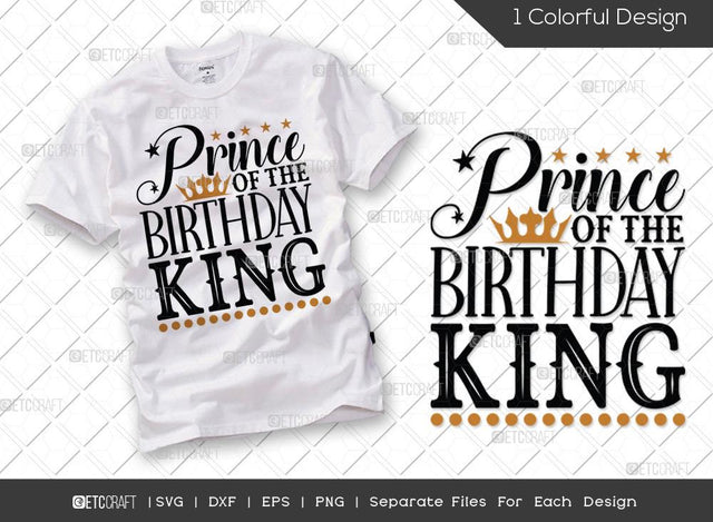 Prince Of The Birthday King SVG Cut File | Prince Svg | Princess Of King Svg | Birthday Squad Svg | Male Svg | Birthday Svg | Funny Birthday Quote SVG ETC Craft 