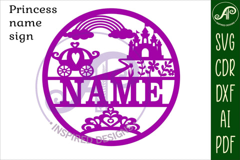 Princess name sign svg laser cut template SVG APInspireddesigns 