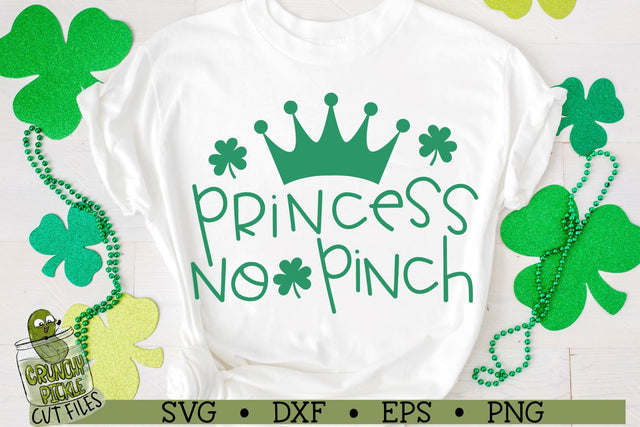 Princess No Pinch - St. Patrick's Day SVG File SVG Crunchy Pickle 