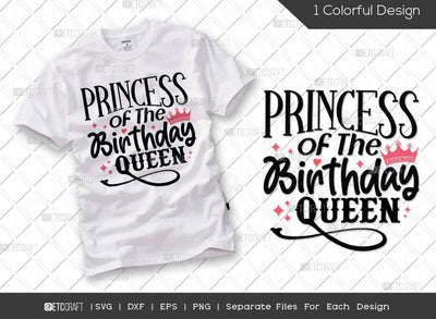 Princess Of The Birthday Queen SVG Cut File | Princess Svg | Princess Of Queen Svg | Birthday Squad Svg | Women Svg | Birthday Svg | Funny Birthday Quote SVG ETC Craft 