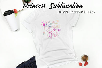 Princess Sublimation | Funny Girl Quotes Sublimation Fly Design 