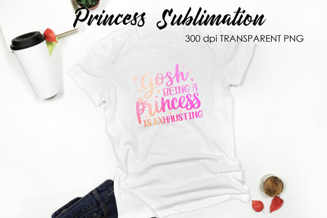 Princess Sublimation | Funny Girl Quotes Sublimation Fly Design 