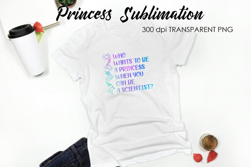 Princess Sublimation | Funny Girl Quotes Sublimation Fly Design 